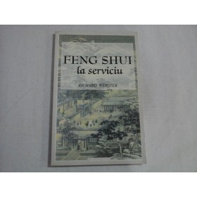 FENG SHUI LA SERVICIU - Richard Webster